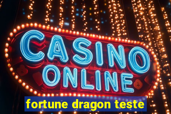 fortune dragon teste